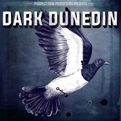 Dark Dunedin: Playing with Purgatory - Episode One - Night Music