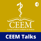 CEEM Talks: Consejo Estatal de Estudiantes de Medicina - CEEM