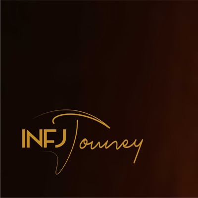 INFJ Journey INFJ Journey