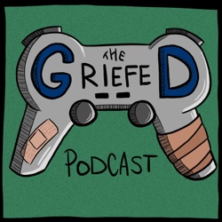 Griefed! Podcast #182: Everything is the Force