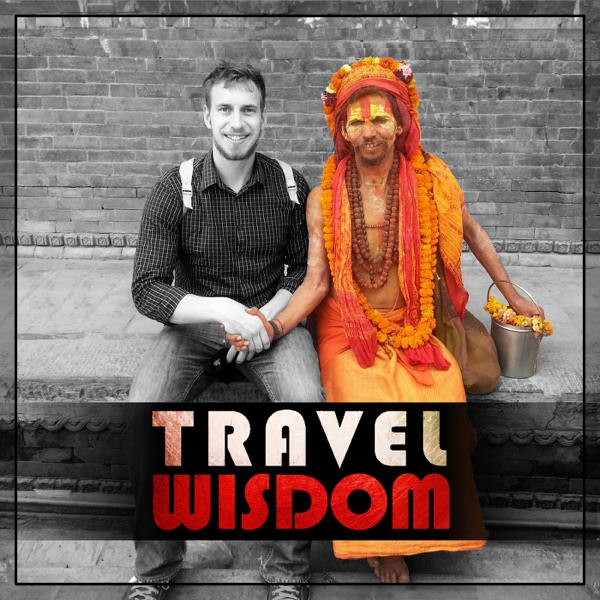 Travel Wisdom Podcast -travel and learn languages for success and money
