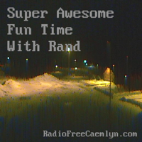 Super Awesome Fun Time With Rand 80: From Out of the Blue