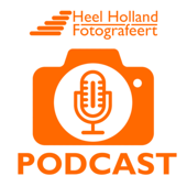 HeelHollandFotografeert Fotografie Podcast, over fotografie, voor en door fotografen - Mischa van HeelHollandFotografeert