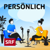Persönlich - Schweizer Radio und Fernsehen (SRF)