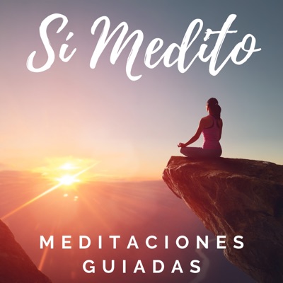 Meditación Guiada | Meditaciones Guiadas | Sí Medito Meditación Guiada | Meditaciones Guiadas | Sí Medito