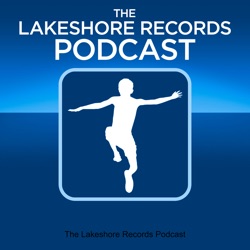 Introducing the New Lakeshore Records Podcast Host