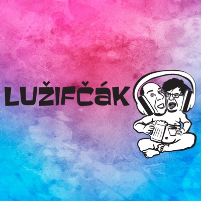 Lužifčák podcast Lužifčák podcast