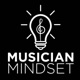 Musician Mindset