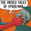 Untold Talks of Spider-Man