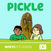Pickle - WNYC Studios