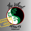 The Wheel Weaves Podcast: A Wheel of Time Podcast - Dani and Brett