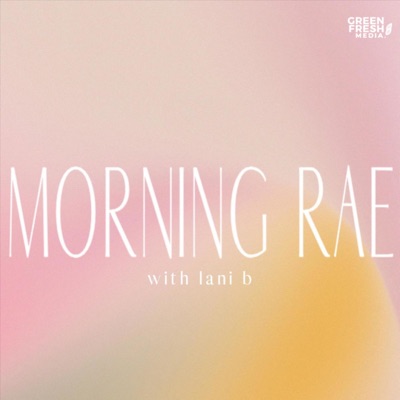 Morning Rae Morning Rae