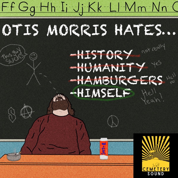 Otis Morris Hates Himself Artwork