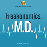 Freakonomics, M.D. podcast