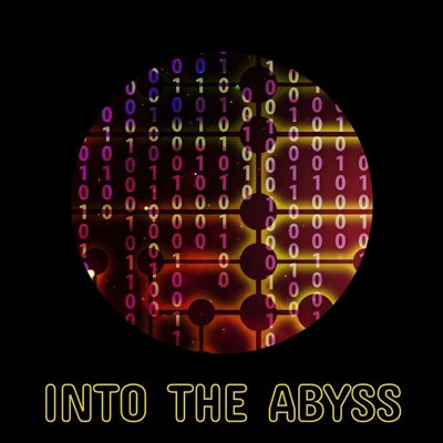 Into The Abyss Into The Abyss