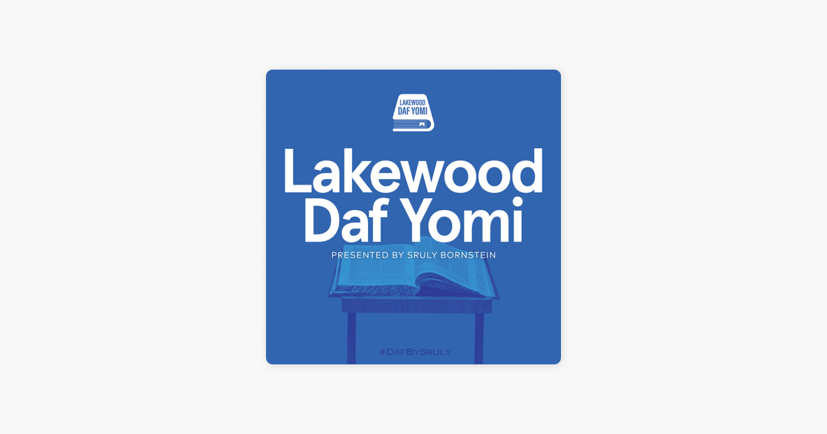 ‎Lakewood Daf Yomi On Apple Podcasts