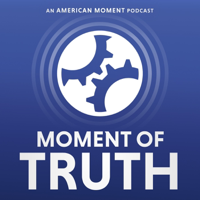 Moment of Truth podcast