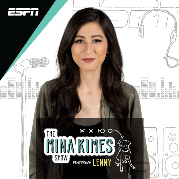 The Mina Kimes Show featuring Lenny