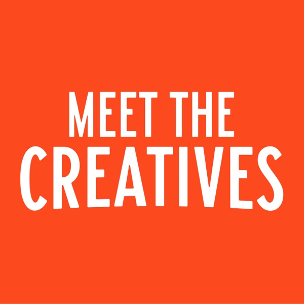Meet the Creatives