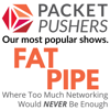 The Fat Pipe Of The Packet Pushers Podcasts - The Packet Pushers Team