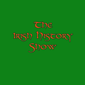 The Irish History Show podcast