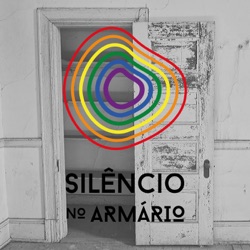 Silêncio no Armário - 9 - O Orgulho LGBTQIA+