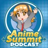 Anime Summit Podcast