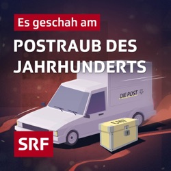 Der Jahrhundertpostraub als achtteilige Podcast-Serie