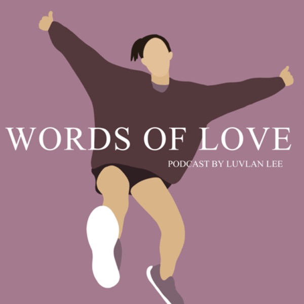 Artwork for Words of Love Podcast