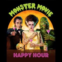 Monster Movie Happy Hour Ep.117, Monstrous Musings #18 with Katharine Coldiron