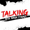 Talking with Mark Strigl Podcast