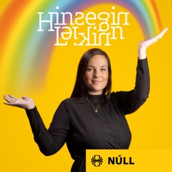 Hinsegin barneignir - Hanna Katrín Friðriksson og Ragnhildur Sverrisdó
