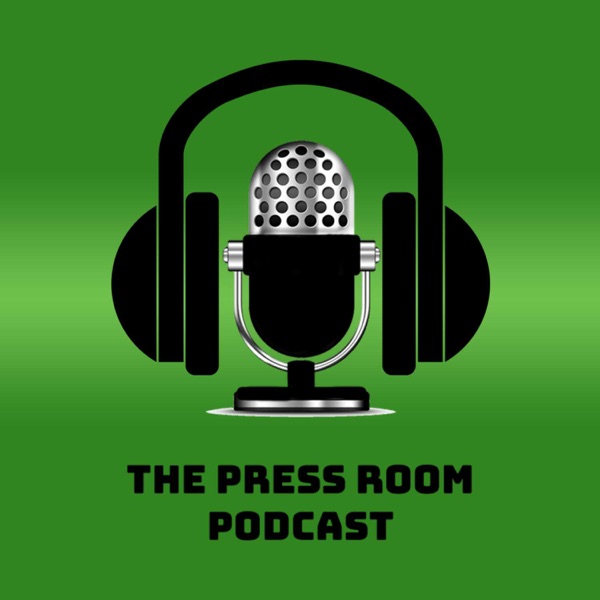 The Press Room Podcast