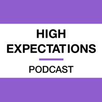 High Expectations Podcast podcast