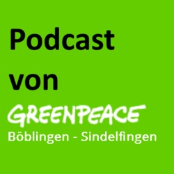 Episode #001: Interview: Vorstellung Greenpeace-Gruppe