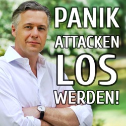 Folge 26: Das Fokus-Problem: Wenn die Angst immer häufiger kommt