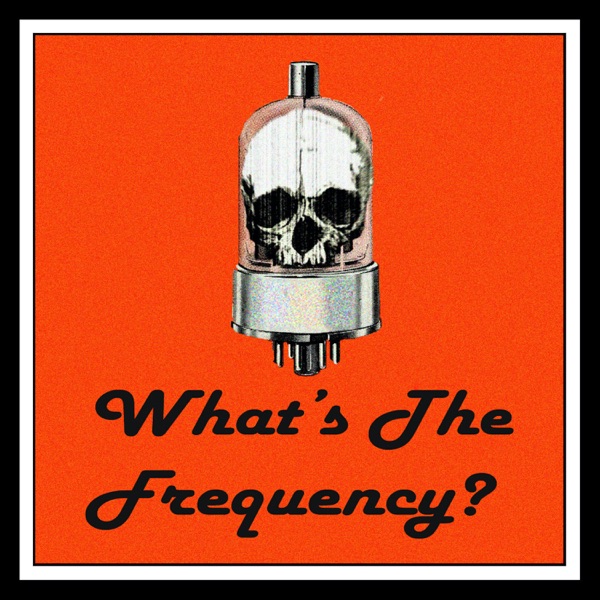 What's The Frequency? Artwork