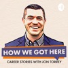 How We Got Here - Career Stories