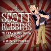 Scott Robbins and the Traveling Show: A Musical-Podcast artwork