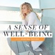 A Sense of Well-Being with Shayna Taylor