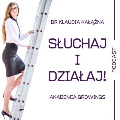Słuchaj i działaj! Akademia GroWings Słuchaj i działaj! Akademia GroWings
