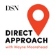 Direct Approach with Wayne Moorehead