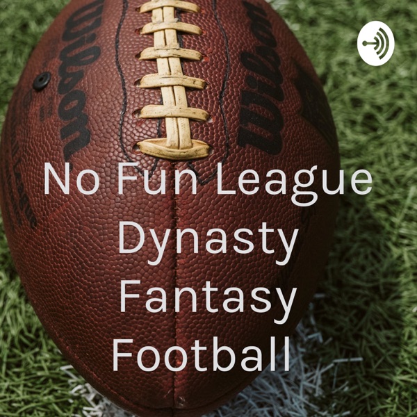 No Fun League Dynasty Fantasy Football Artwork