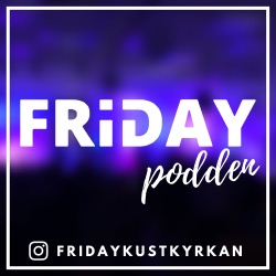 FRIDAYpodden