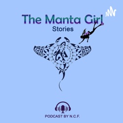 The Manta Girl Stories
