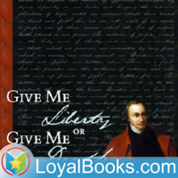 Give Me Liberty or Give Me Death by Patrick Henry podcast