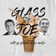 Glass of Joe