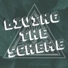 Living the Scheme