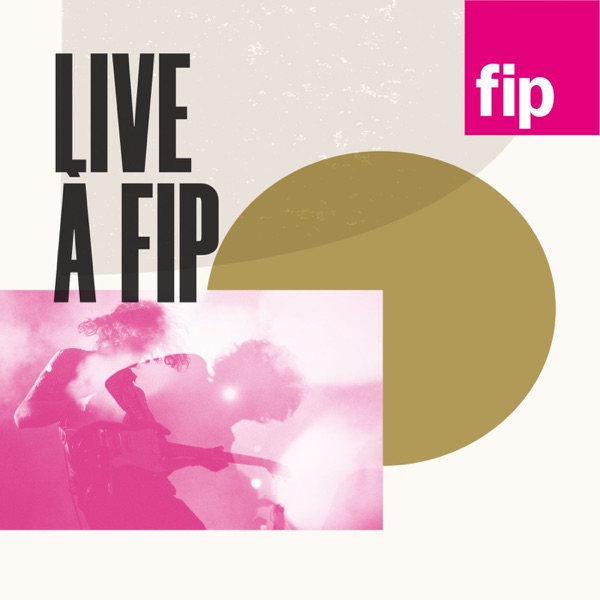 Live à Fip