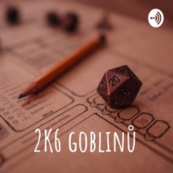 2K6 goblinů